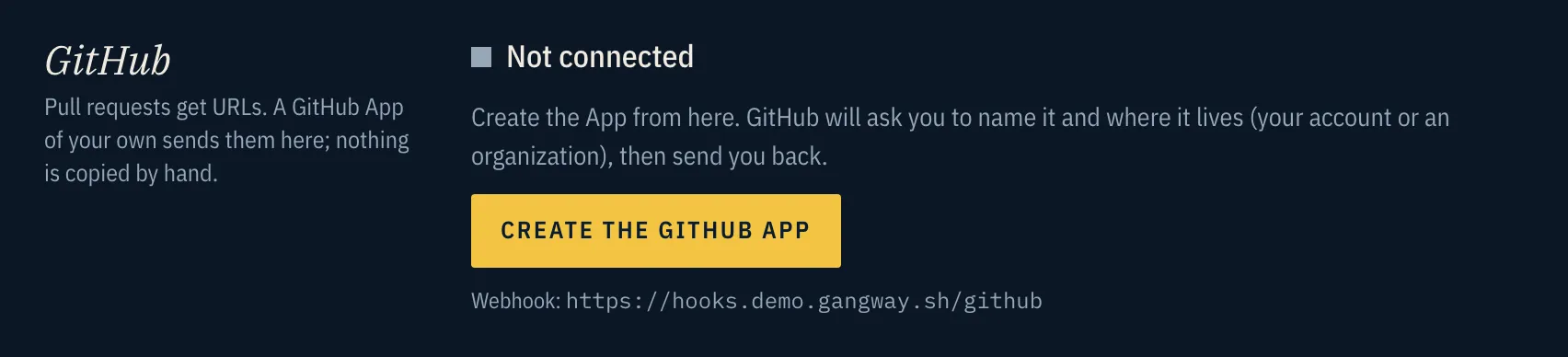 Admin → GitHub, not connected: a Create the GitHub App button and the webhook URL.